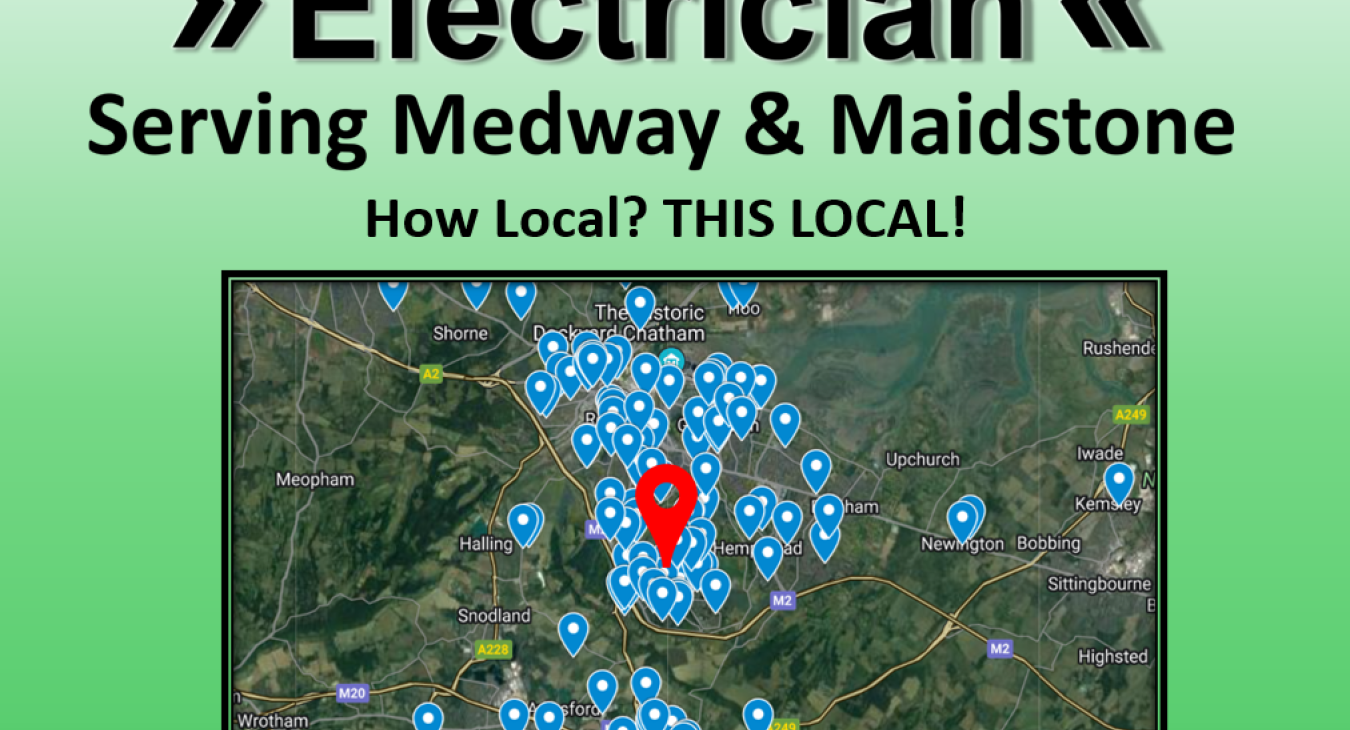 Registered Medway electrician and Maidstone electrician
